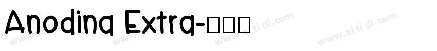 Anodina Extra字体转换